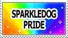 SPARKLEDOG PRIDE SPARKLEDOG PRIDE